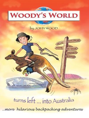 cover image of Woody's World Turns Left....Into Australia